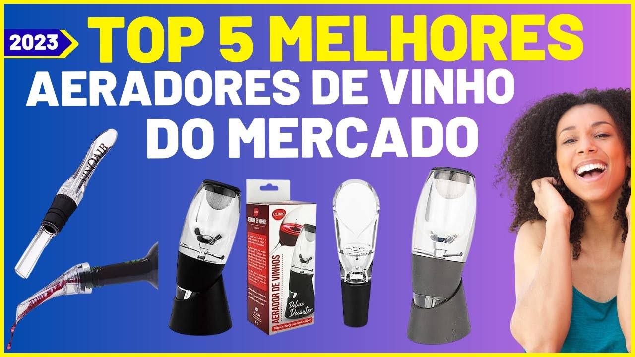 Top 5 Melhores Aeradores de Vinho de 2023
