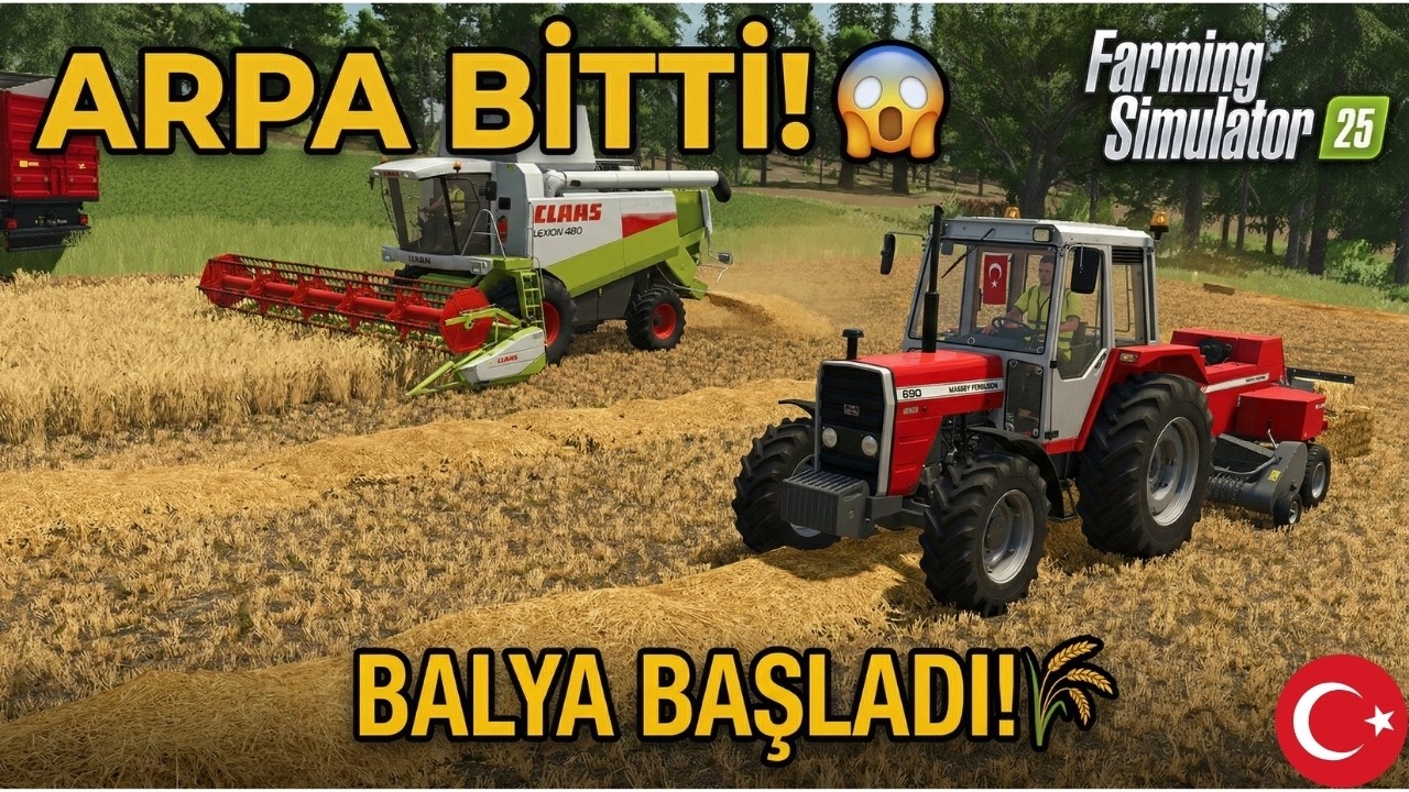“YAZ ARPASI HASADI BAŞLADI! 🌾 Claas Lexion 480 + Massey Ferguson 690 ile Küçük Balya | FS25”