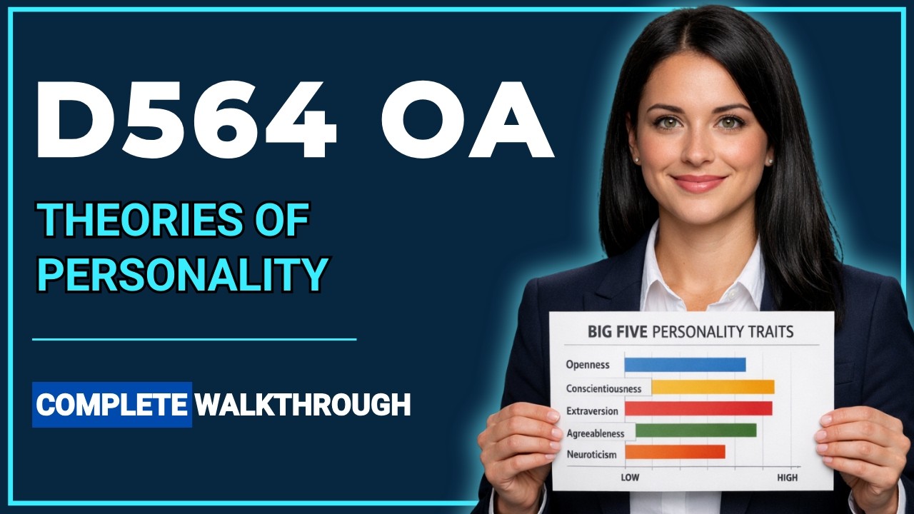 WGU D564 OA Made Easy | Master Theories of Personality (Part 01)