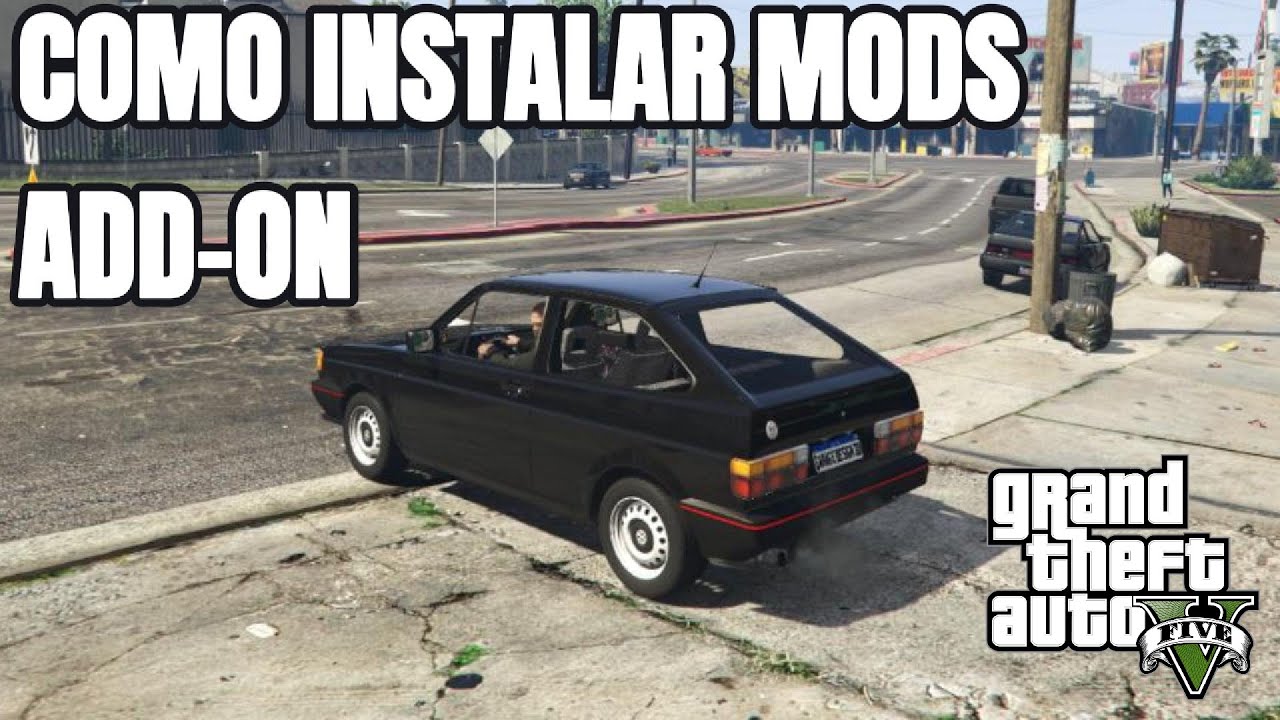 COMO INSTALAR MODS NO GTA V ADD ON