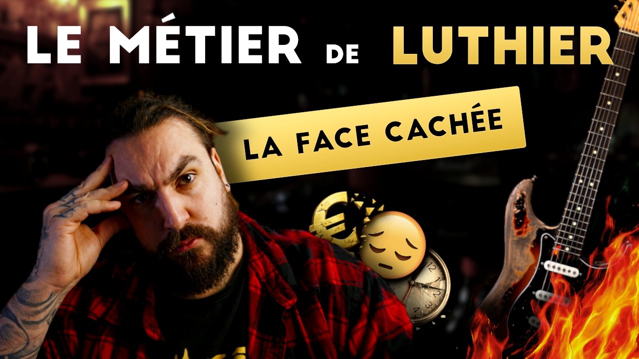 Devenir LUTHIER : la réalité qu’on ne te montre pas