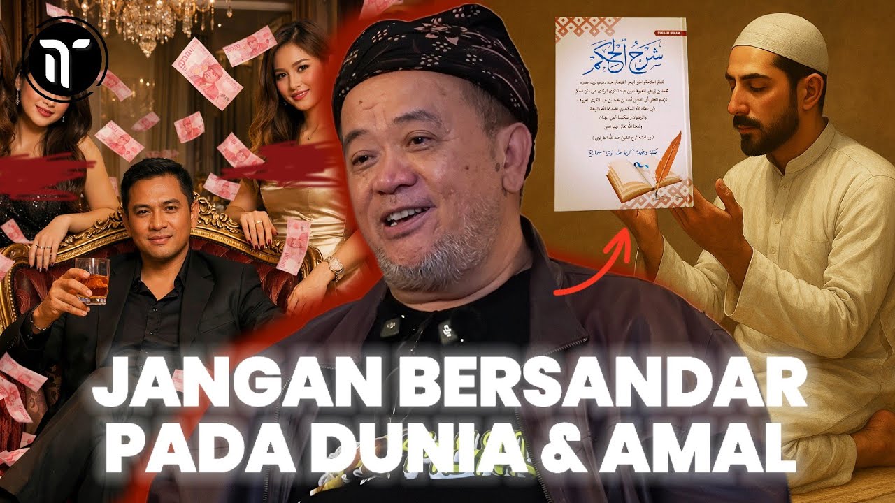 Jangan bersandar pada Dunia dan Amal Ibadahmu ❗- Kajian Kitab Al-Hikam - Abah Setu