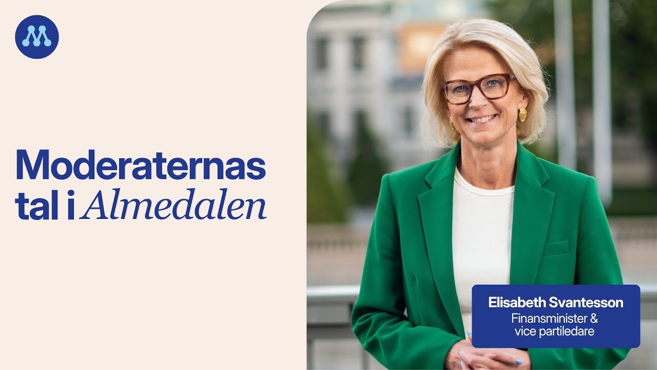 Elisabeth Svantessons tal i Almedalen 2025