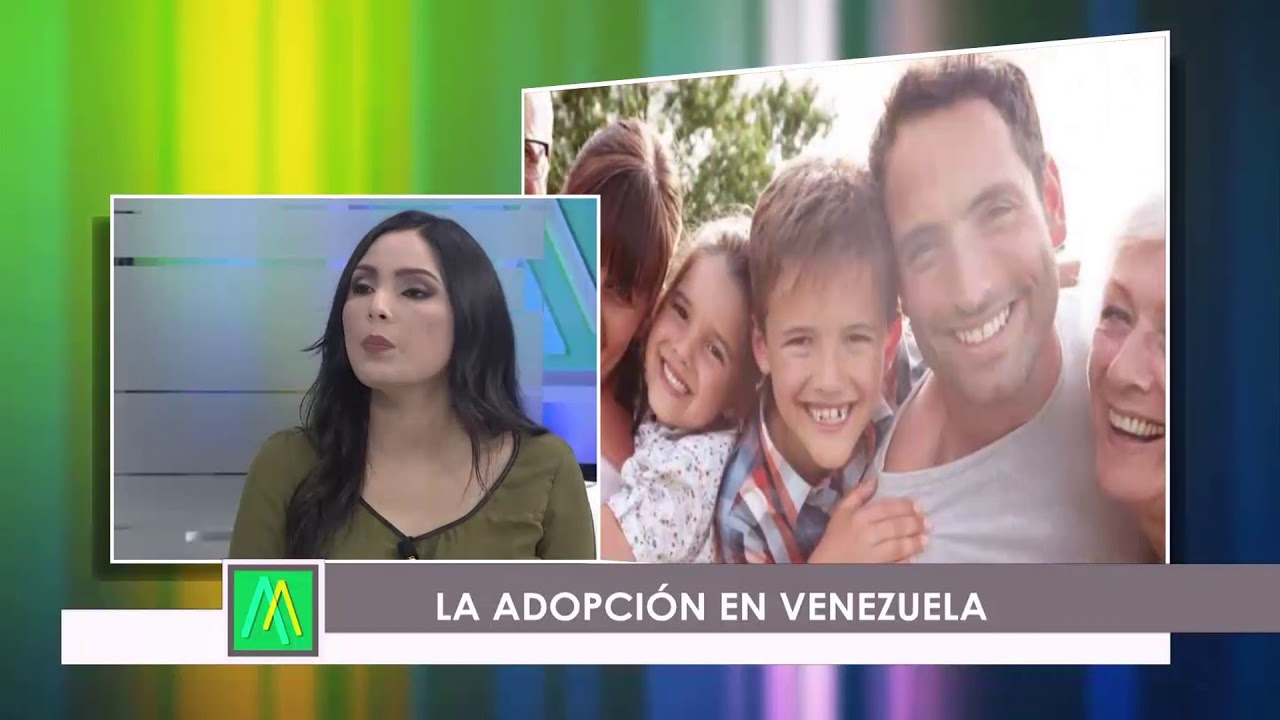 Luisana Vivas | La Adopción en Venezuela | 1-3