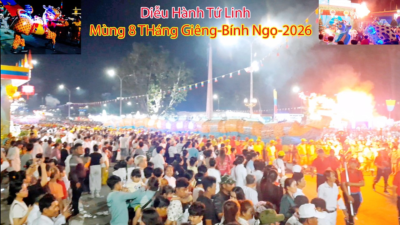 Diễu Hành Tứ Linh Mùng 8 Tháng Giêng-Bính Ngọ-2026