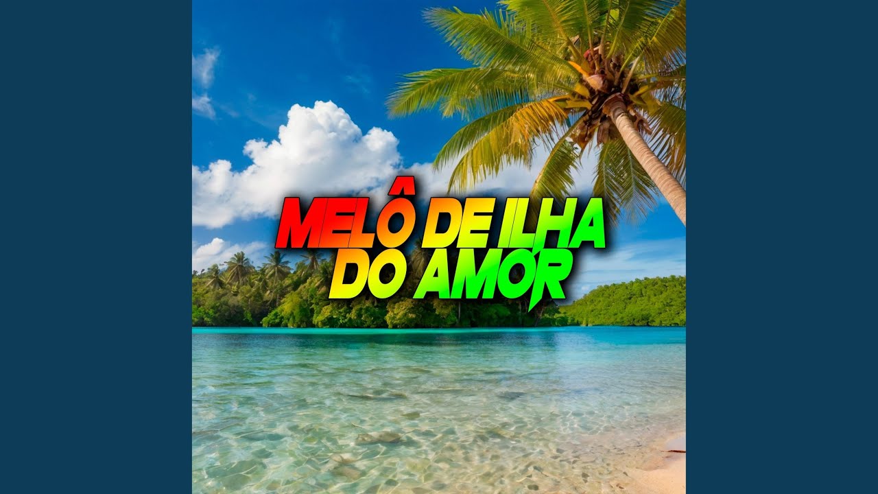 MEL&Ocirc; DE ILHA DO AMOR