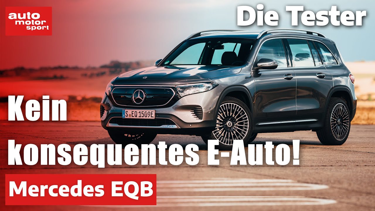 Mercedes EQB: Kein konsequentes Elektro-Auto! - Test | auto motor und sport