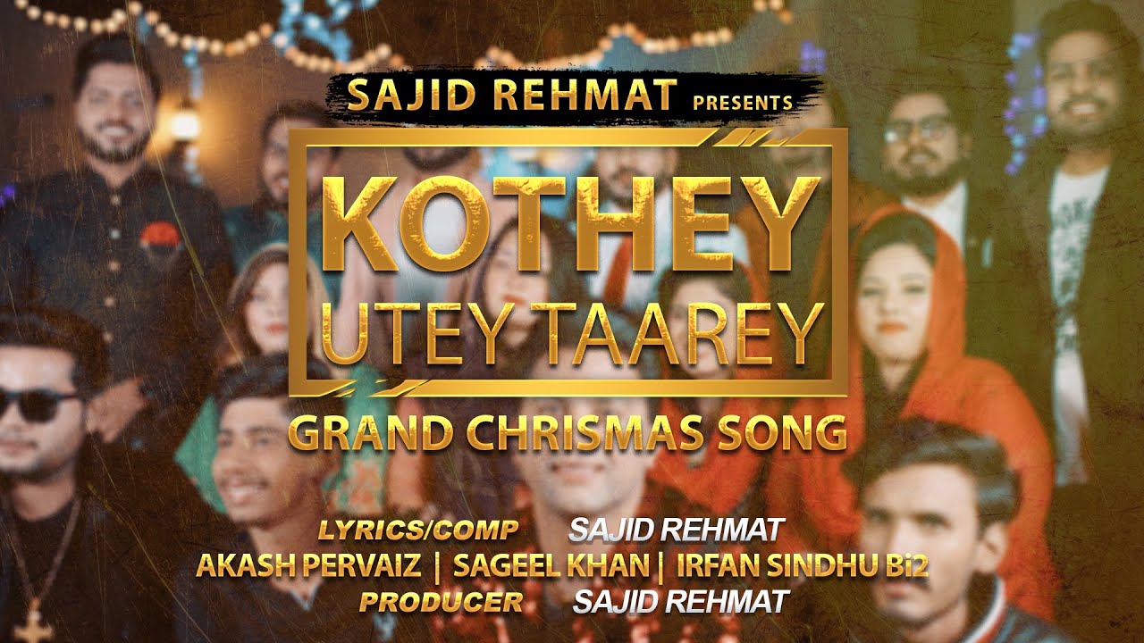 Kothey Utey Taarey || Grand Christmas Geet || Christmas Song 2020