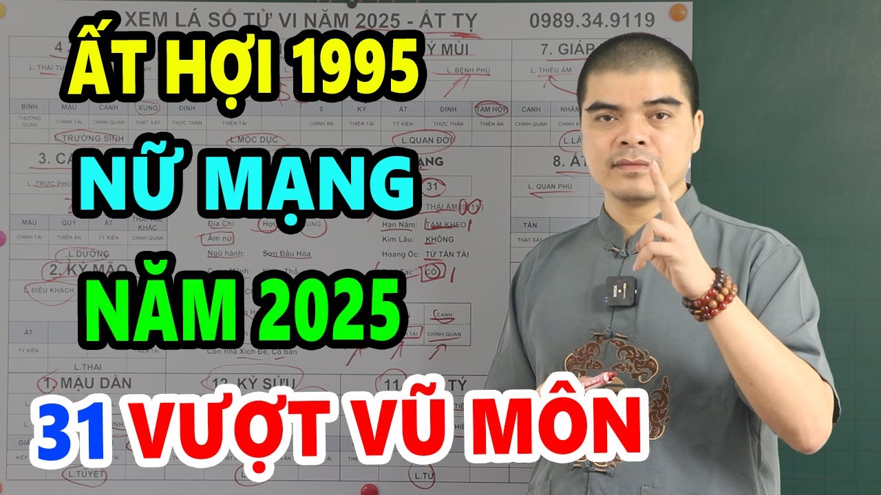 Tử Vi Tuổi Ất Hợi 1995 Nữ Mạng Năm 2025 LỘC Rơi Trúng Đầu, Giàu CÓ Xa Hoa Hết Phần Thiên Hạ