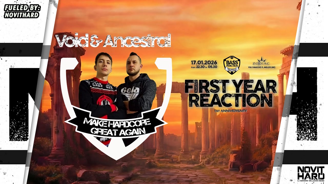 Void & Ancestral @ Bass Reaction – First Year Reaction fueled by NovitHard (17-01-2026)