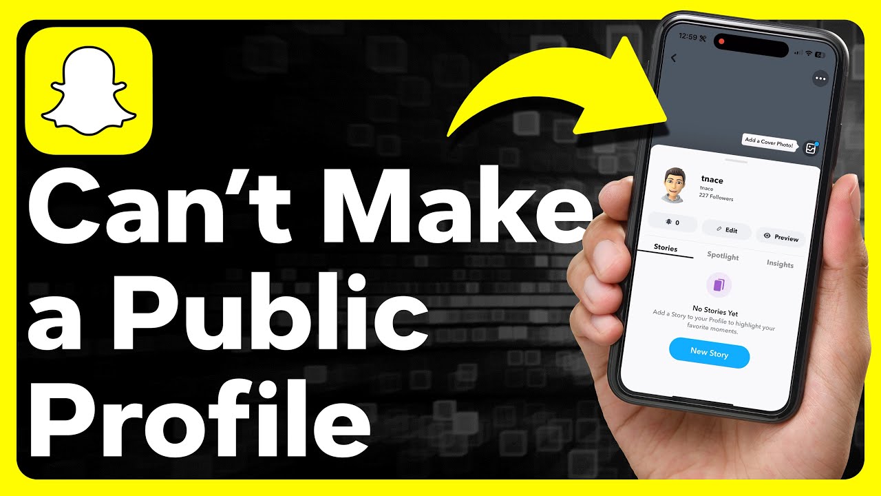 Why Can't I Make A Public Profile On Snapchat?
