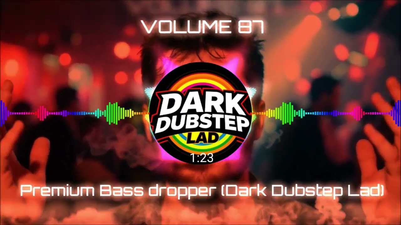 Premium Bass Dropper (Dark Dubstep Lad)