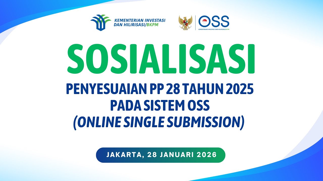 Sosialisasi Penyesuaian PP 28 Tahun 2025 Pada Sistem OSS