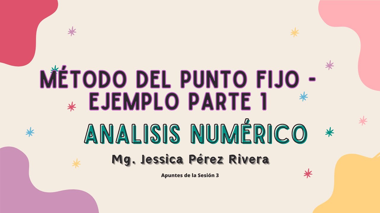 S3. Metodo del punto fijo - Ejemplo parte 1