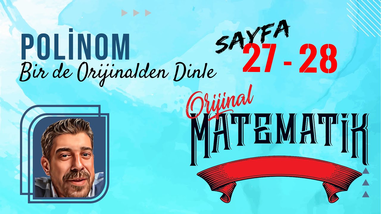 POLİNOMLAR  | Bir de Orijinalden Dinle | Sayfa 27-28