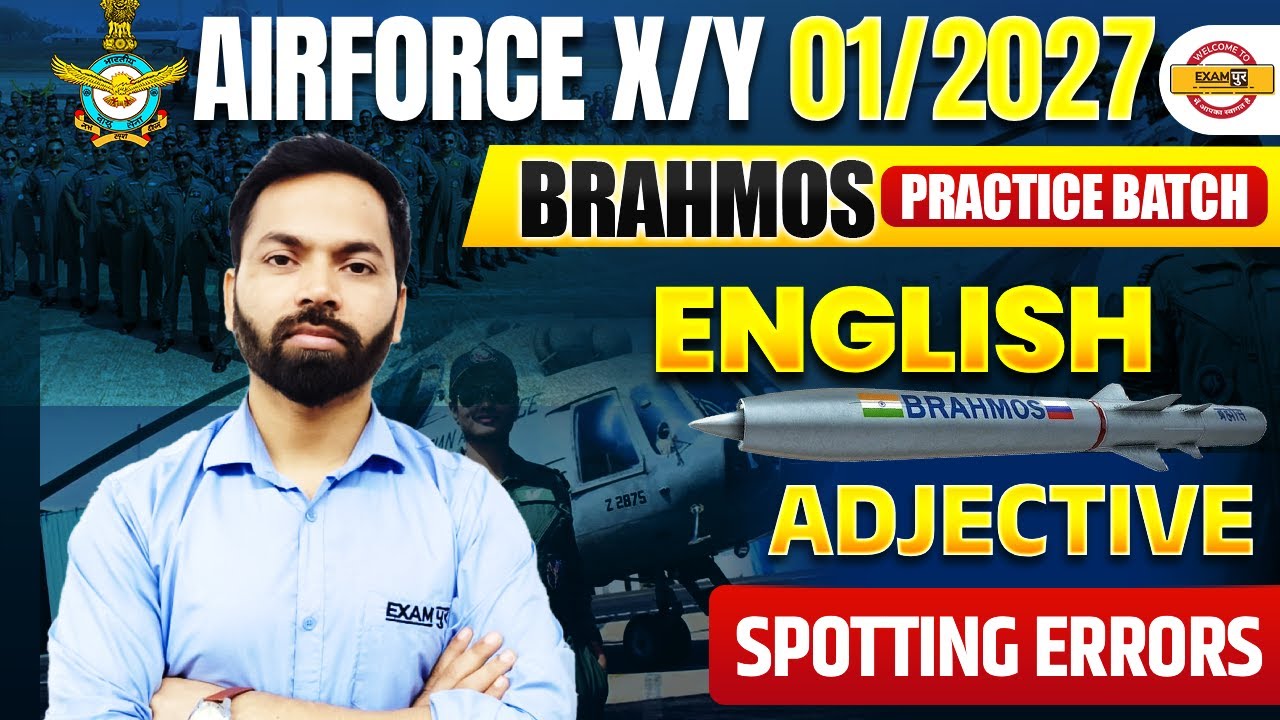 AIRFORCE X/Y 01/2027 (BRAHMOS BATCH) || ENGLISH || ADJECTIVE SPOTING ERRORS || BY SHIVAM SIR