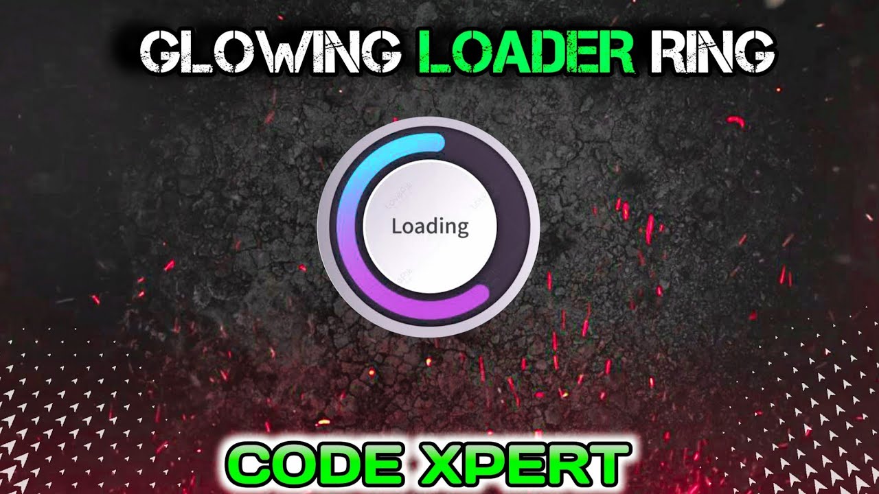 Glowing Loader Ring Animation Effects Using HTML & CSS Code Xpert