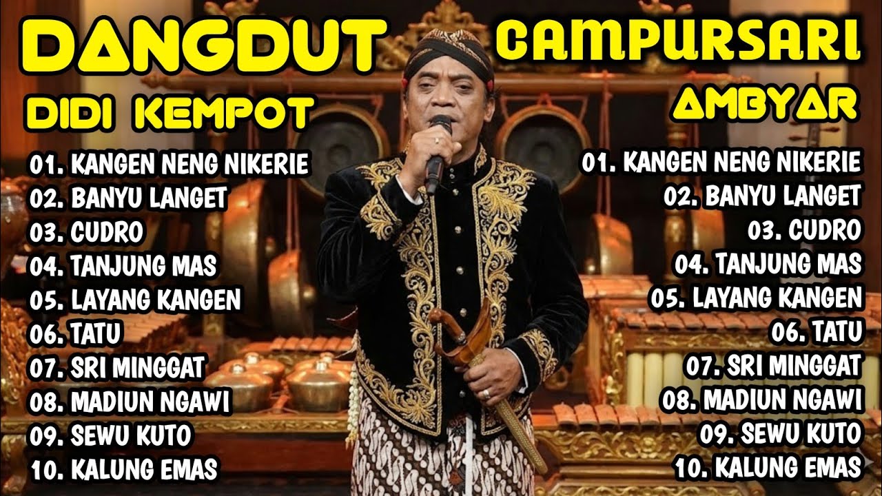 DANGDUT CAMPURSARI DIDI KEMPOT SOBAT AMBYAR PENUH KENANGAN TOP 2026