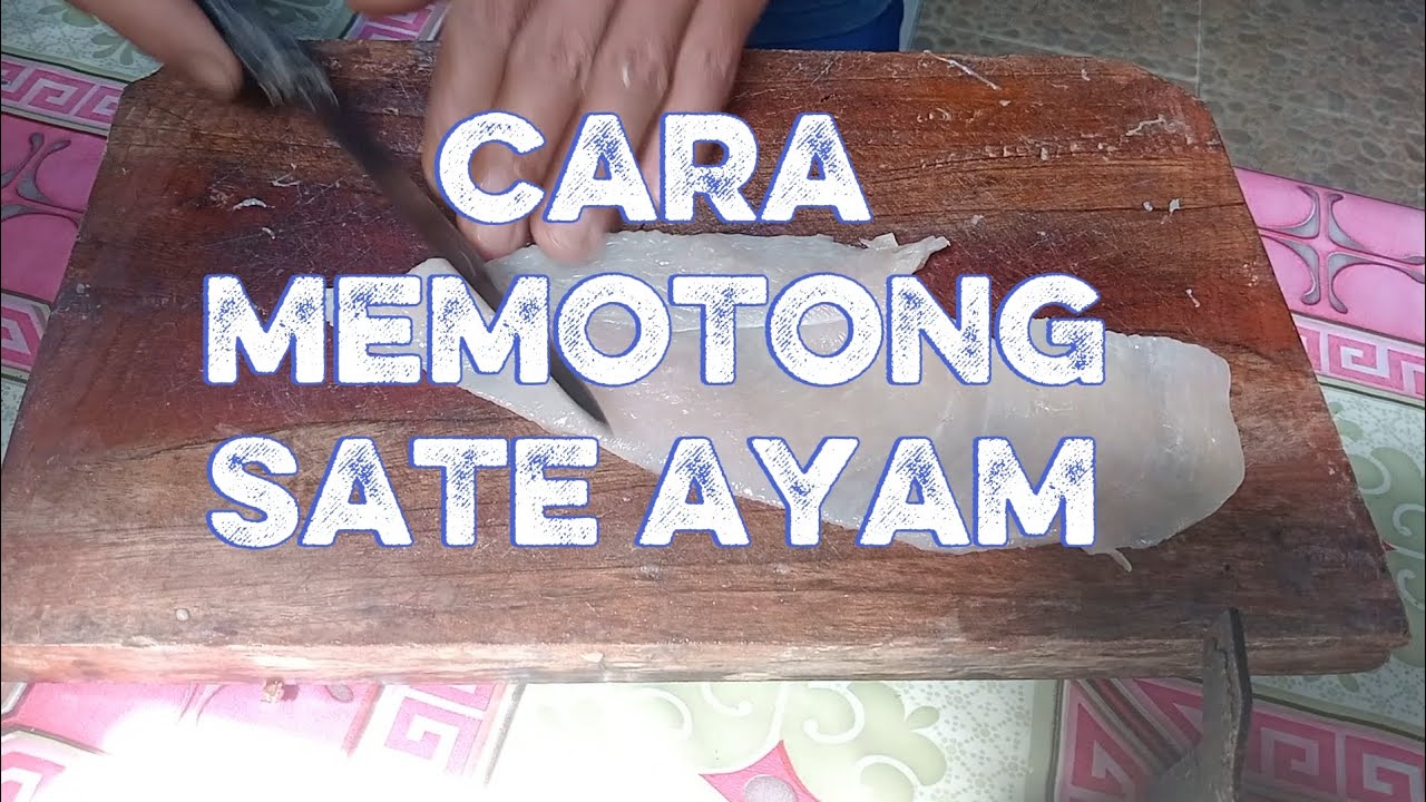 cara memotong sate seribuan untung banyak 