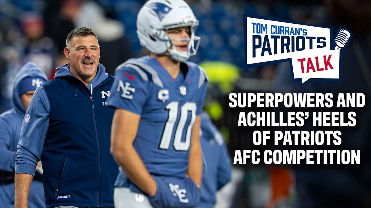 Superpowers and Achilles’ heels of Patriots AFC competition | Patriots Talk