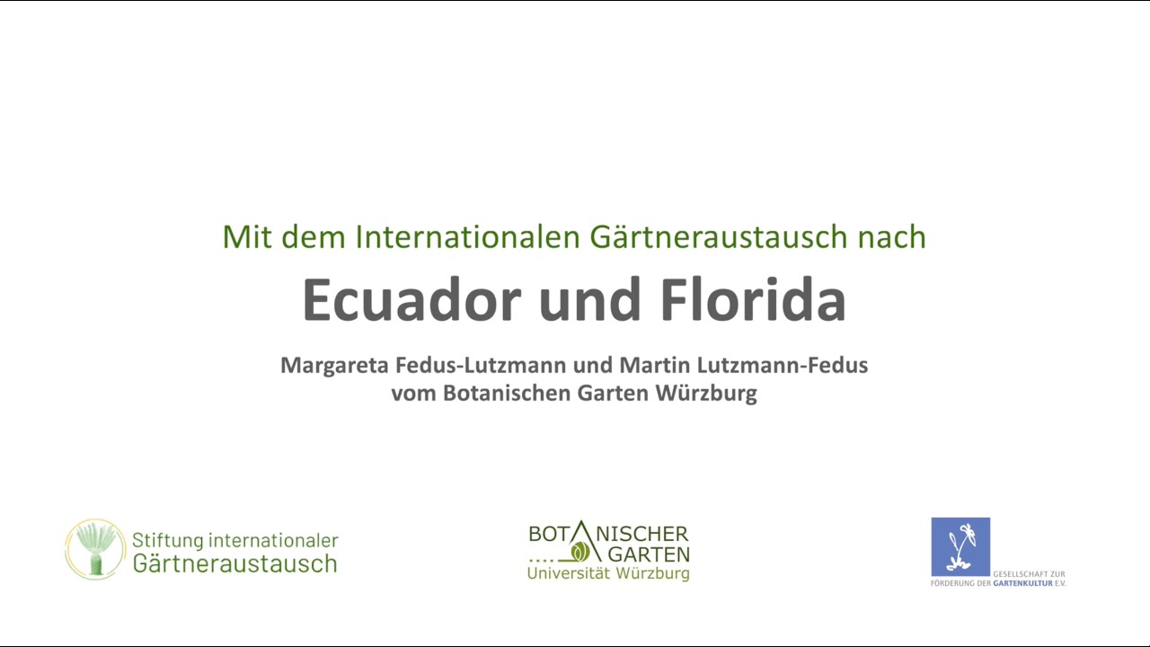 Internationaler Gärtneraustausch: Ecudador und Florida
