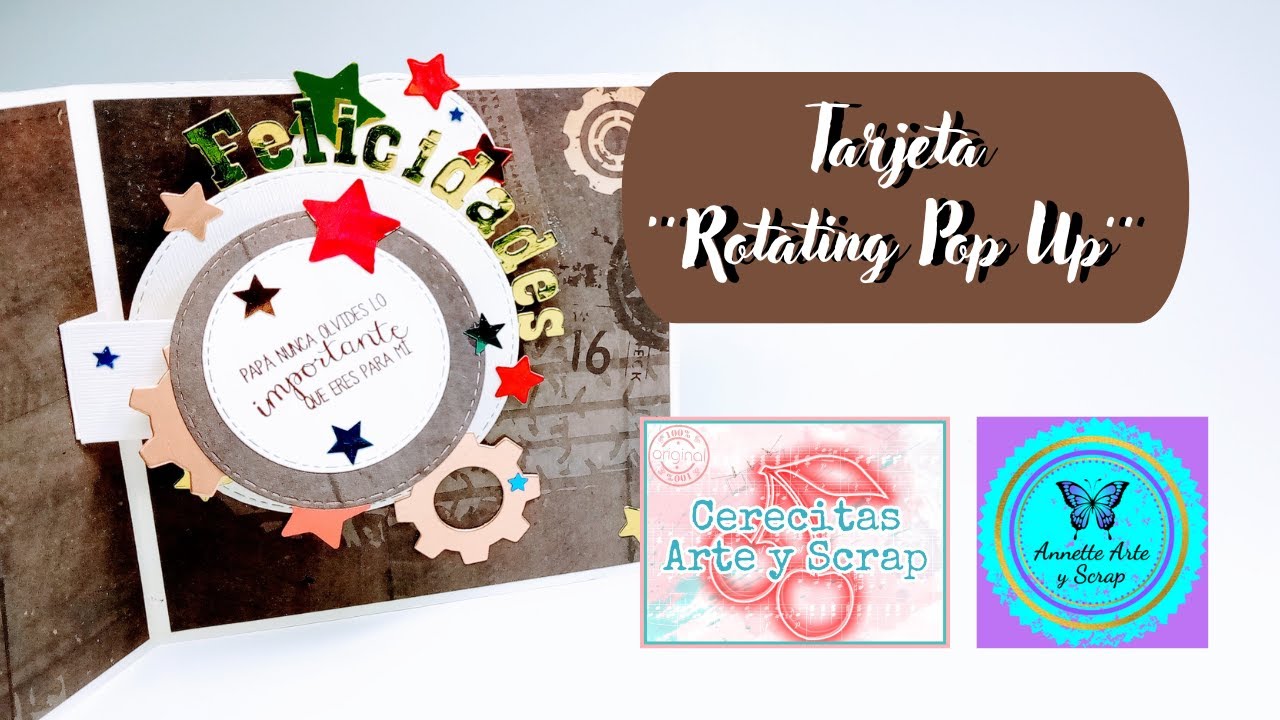 Tarjeta ''Rotating Pop Up''- Cerecitas Arte y Scrap