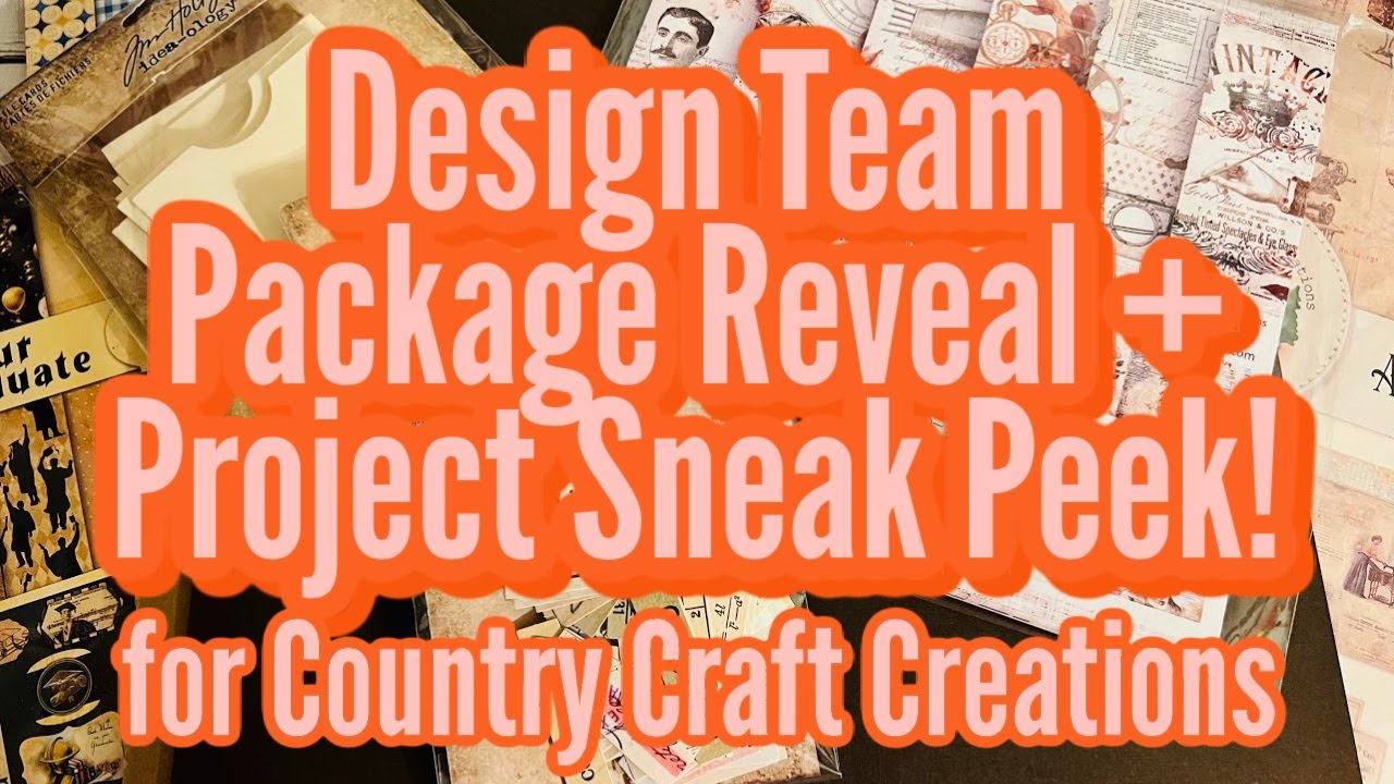 Design Team Package  Reveal + Project Sneak Peek!  | Country Craft Creations | Tim Holtz