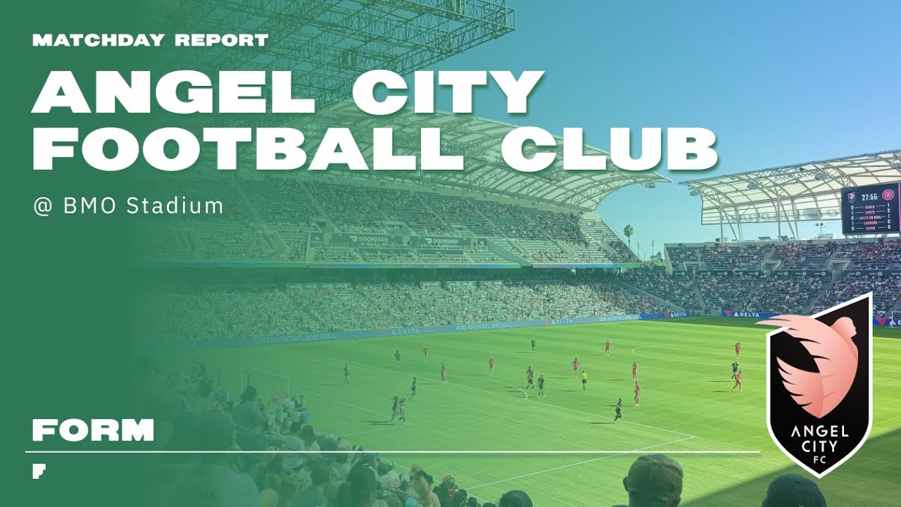 Angel City Football Club  |  BMO Stadium in Los Angeles, California 