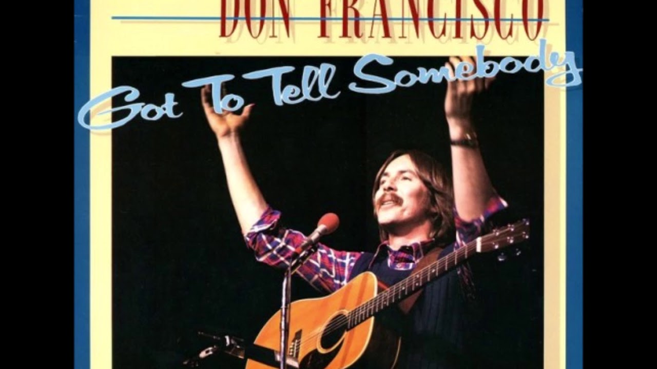 Don Francisco – If You're Thirsty
