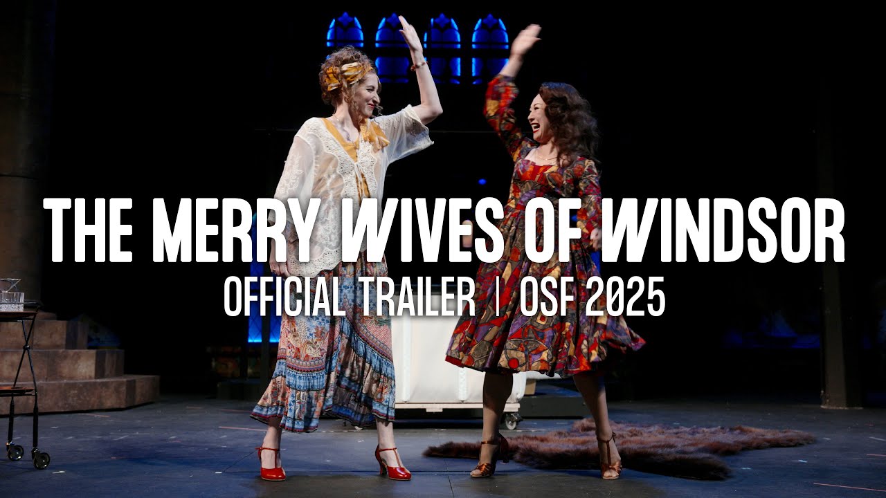 THE MERRY WIVES OF WINDSOR | Official Trailer | OSF 2025