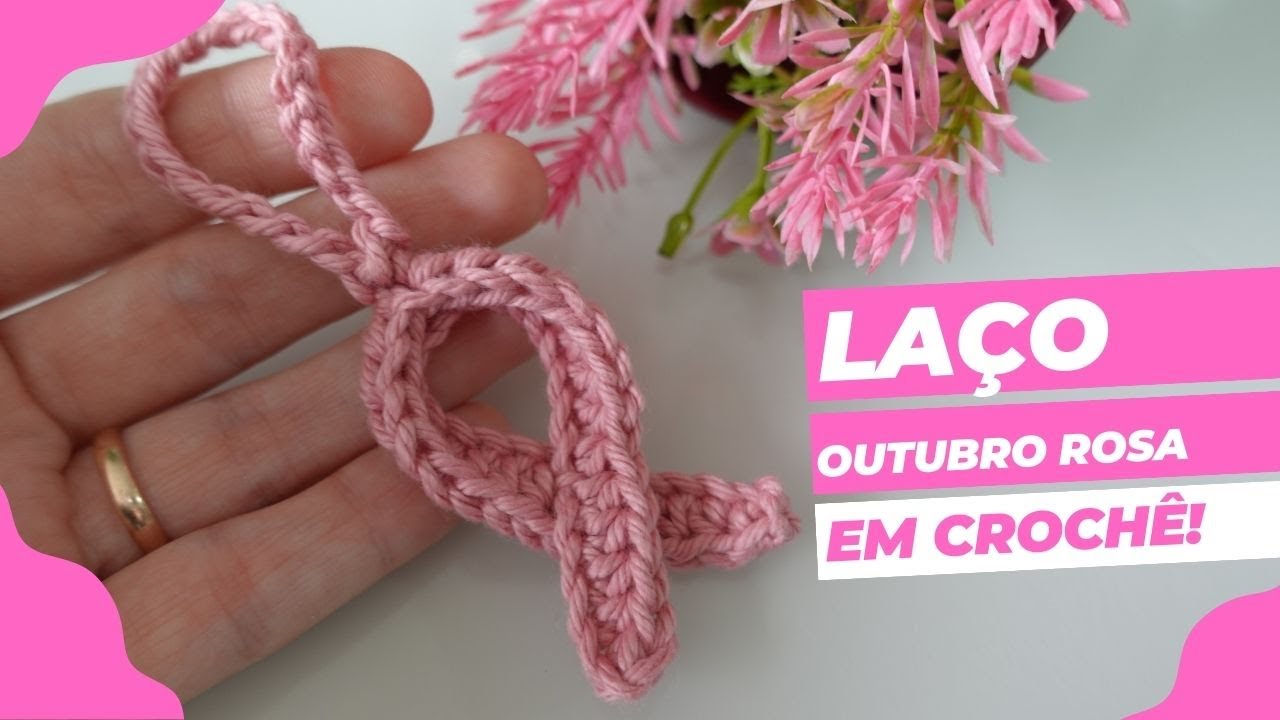 LAÇO OUTUBRO ROSA EM CROCHÊ! SIMPLES E FÁCIL!