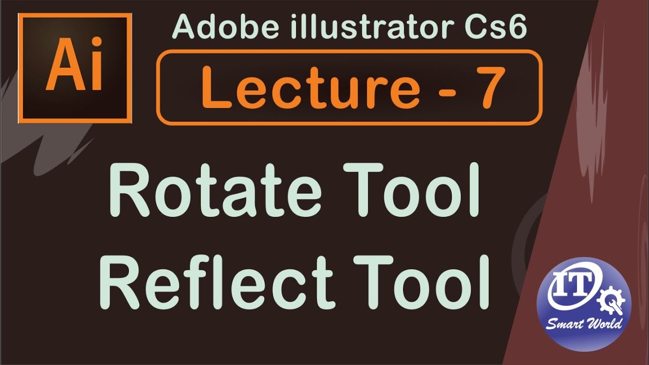 Rotate and Reflect Tool | Adobe illustrator full tutorial in hindi | Lecture 7