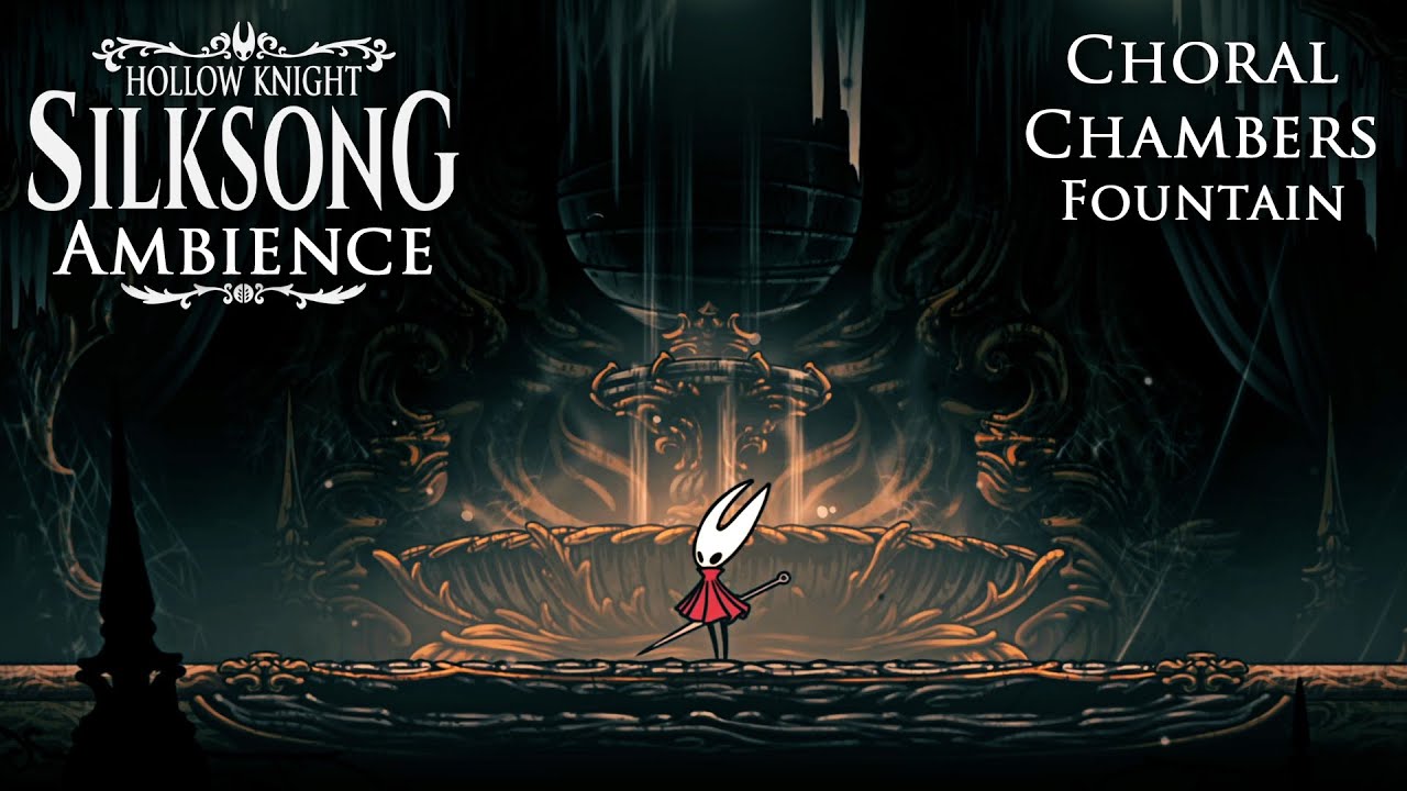 Hollow Knight: Silksong Ambience Choral Chambers Fountain | 1 Hour