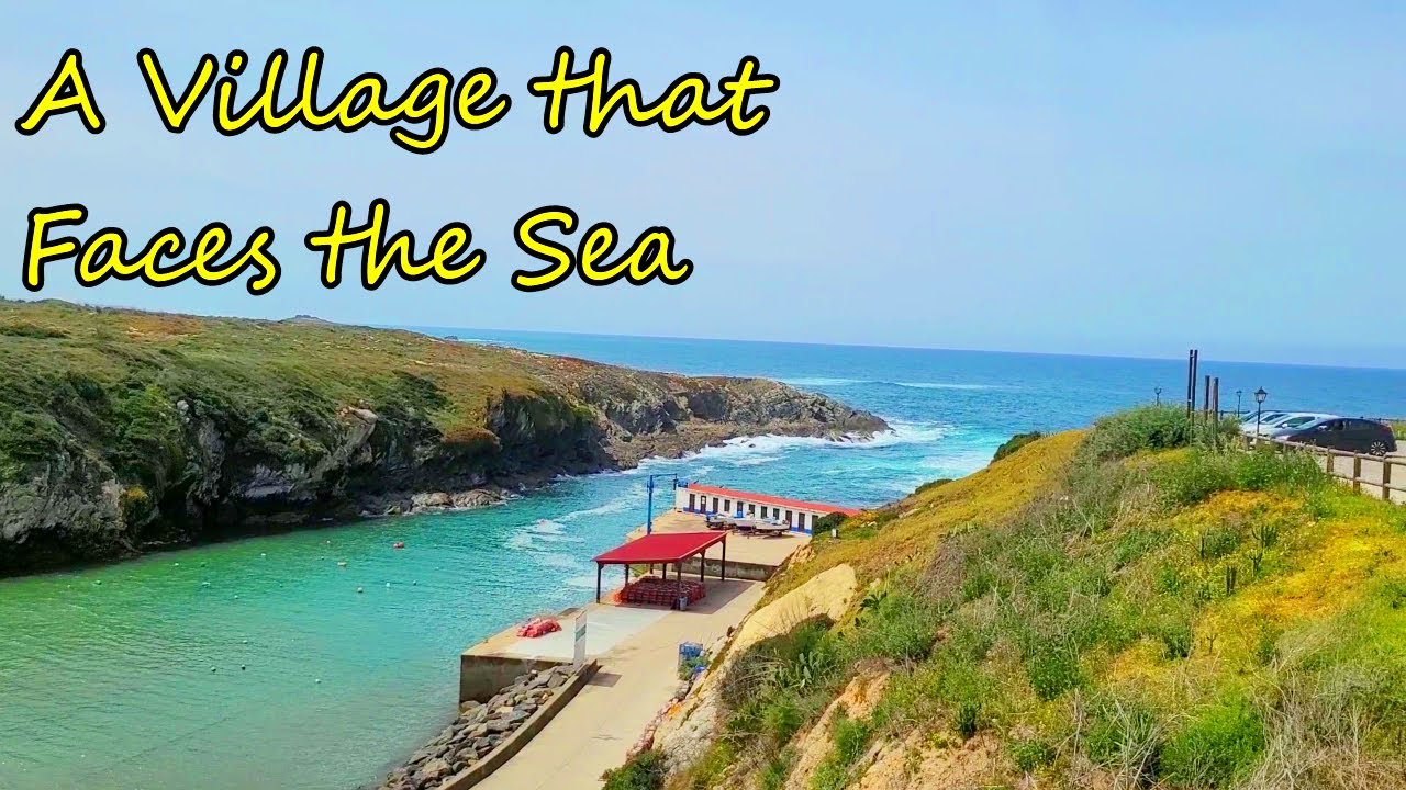 A Village that Faces the Sea - PORTO COVO - PORTUGAL