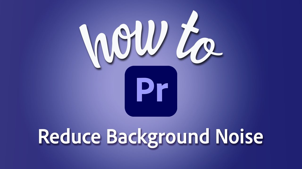 How to use enhance speech to reduce background noise in Adobe Premiere Pro