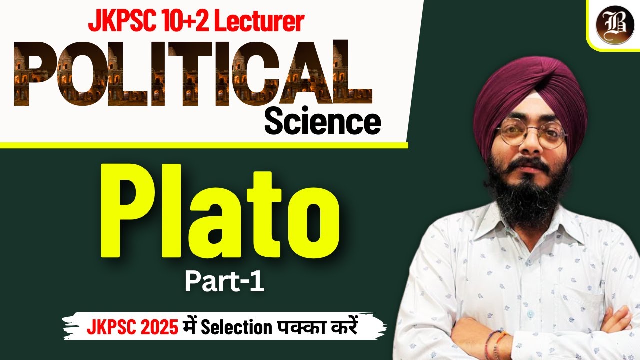 JKPSC 10 + 2 Lecturer | Political Science | Plato | Lec 01 |  Bansal Academy | 2025