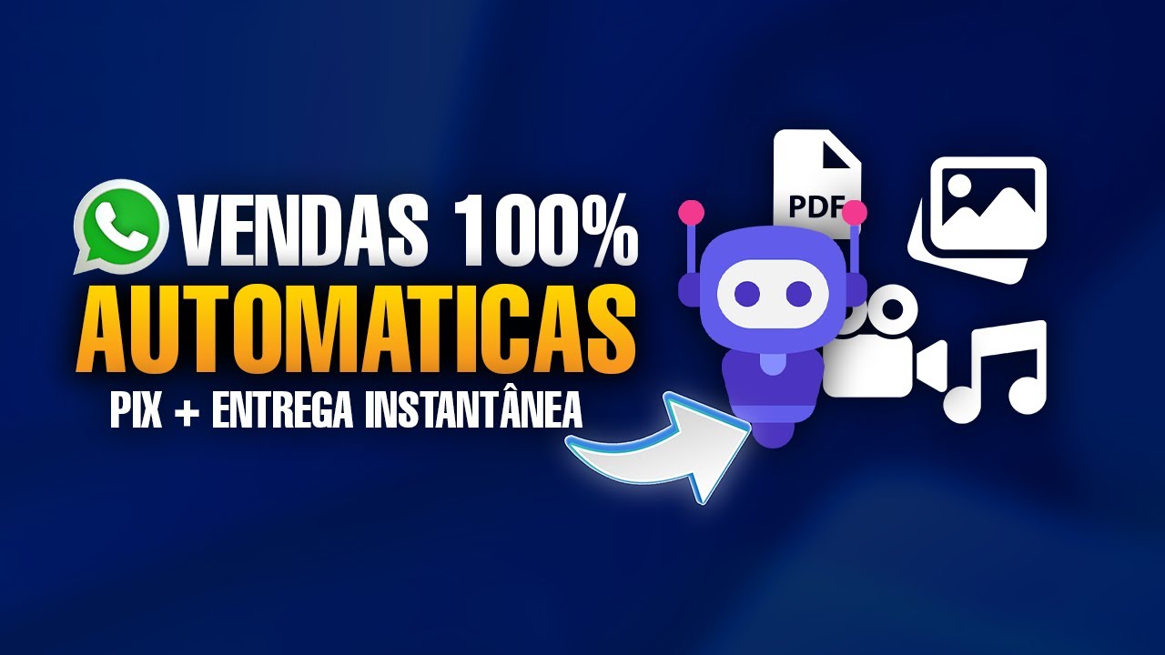 Como Vender Produtos Digitais no WhatsApp com PIX Automático e Entrega Instantânea