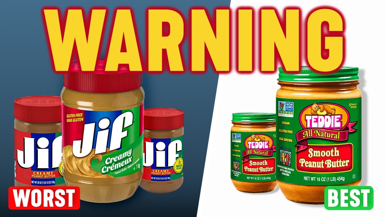 WARNING Don’t Eat These Peanut Butter Brands! (Plus 3 Healthy Choices)