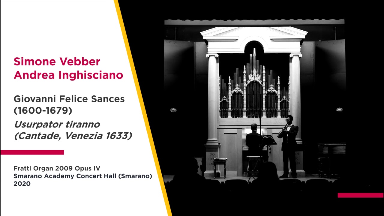Giovanni Felice Sances, Usurpator tiranno - Andrea Inghisciano (cornet), Simone Vebber (organ)