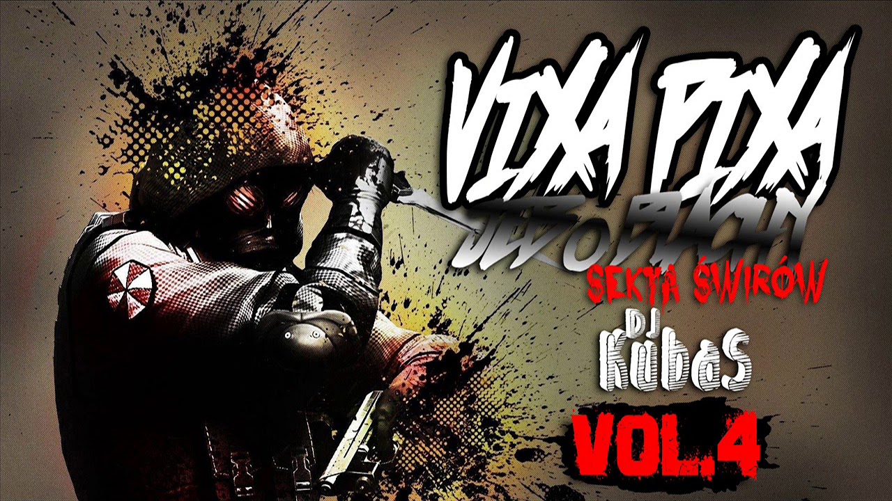 VIXA PIXA JEB O BLACHY !! SEKTA ŚWIRÓW VOL 4 !! 2017 !! Dj KubaS