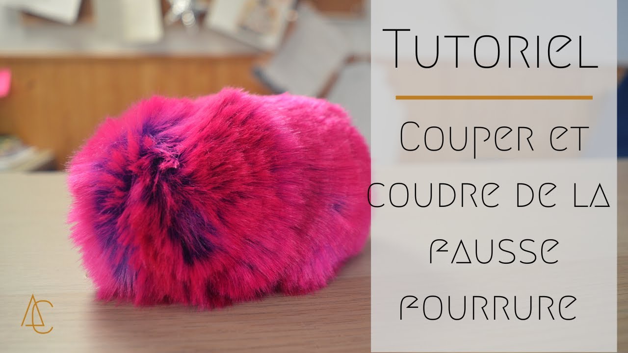 Tutoriel | Coudre de la fausse fourrure