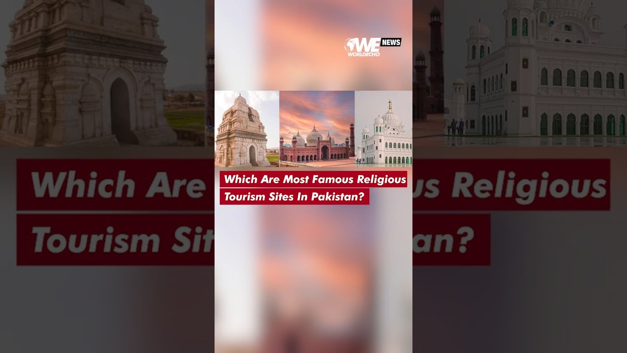 Which Are the Most Famous Religious Tourism Sites in Pakistan? | 60 Seconds with WE News English