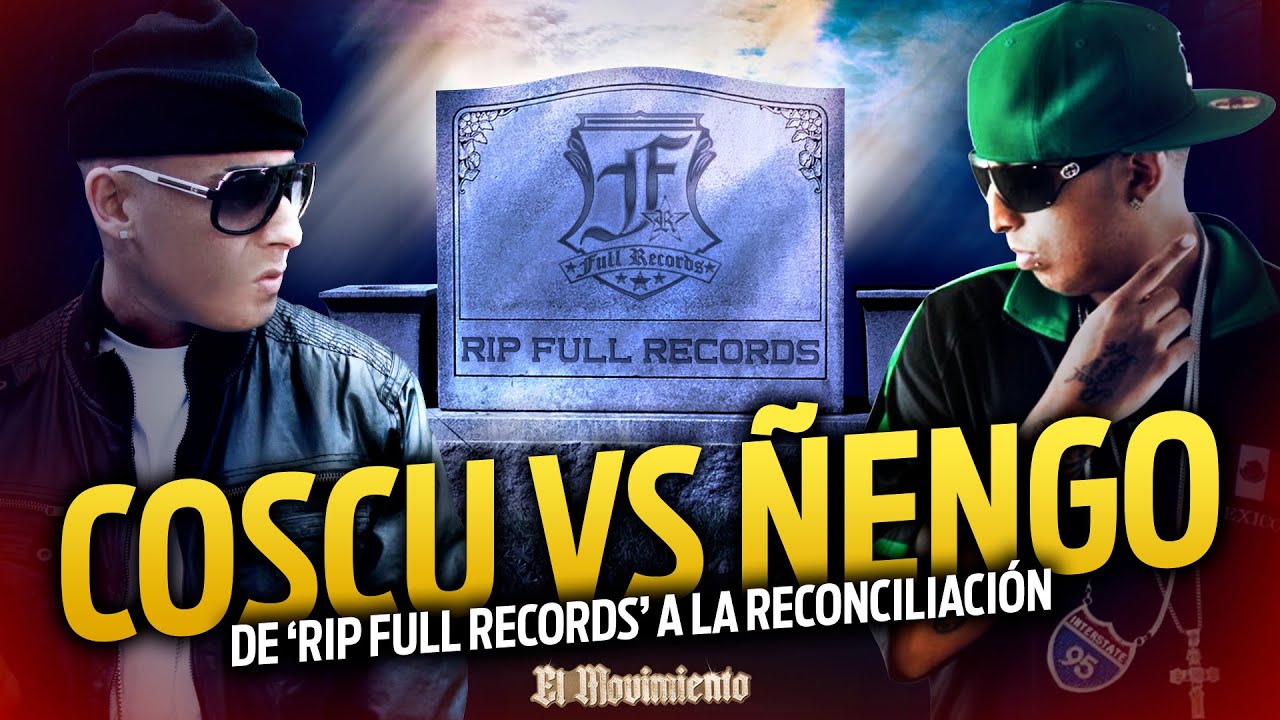 COSCU VS &Ntilde;ENGO: DE RIP FULL RECORDS A LA RECONCILIACI&Oacute;N