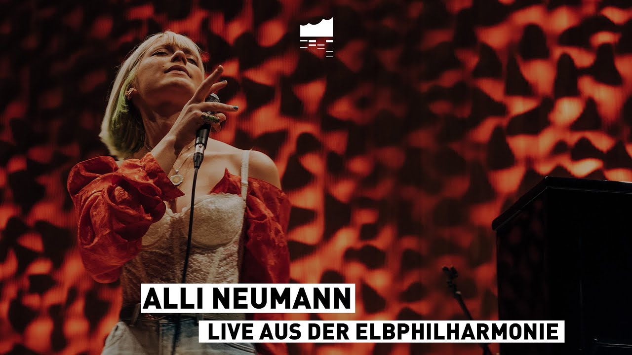 Alli Neumann | Live aus der Elbphilharmonie