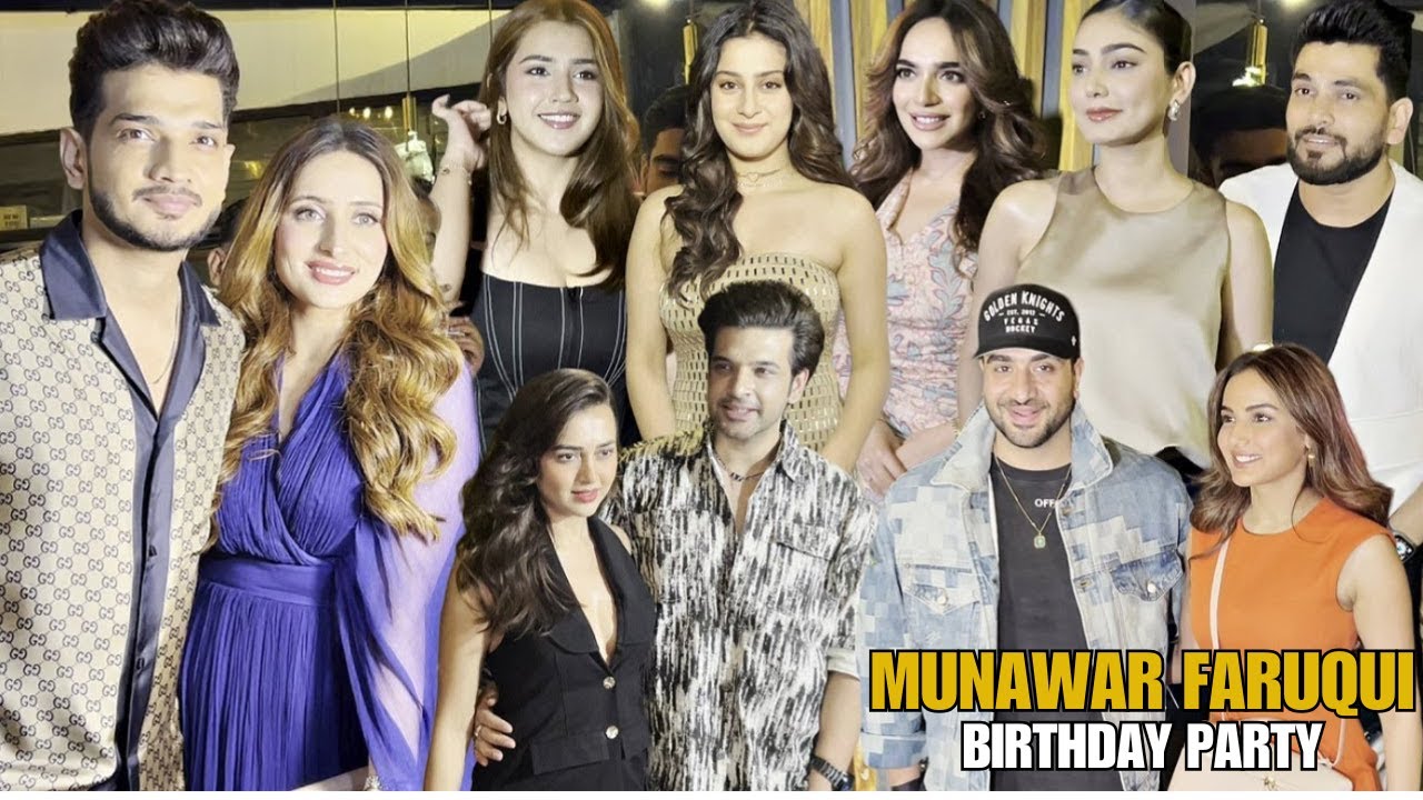UNCUT | Munawar Faruqui Birthday Party | Tejran,Jasly,Ashi Singh,Sana Makbul,Shiv,Paras,Isha,Roshni