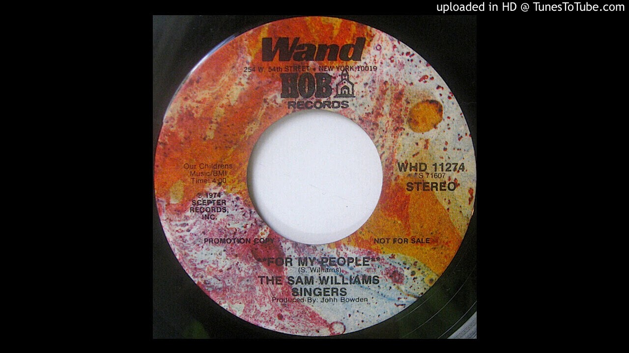 Sam Williams Singers - For My People