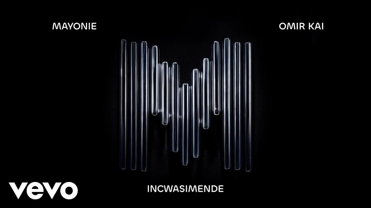Mayonie, Omir Kai - Incwasimende (Visualizer)