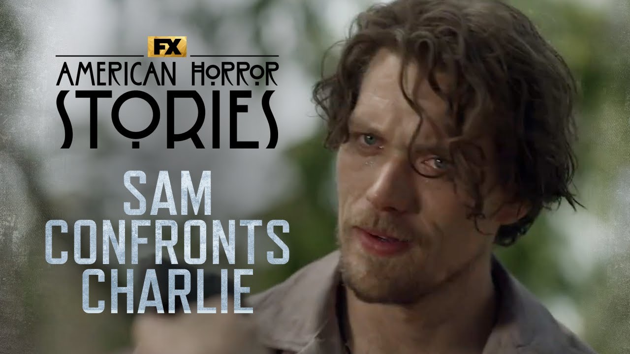 Sam Confronts Charlie - Scene | American Horror Stories | FX