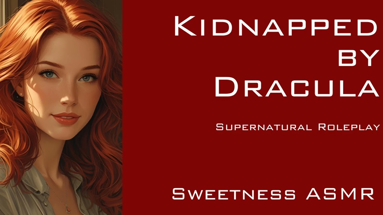 Kidnapped by Dracula - Supernatural Roleplay