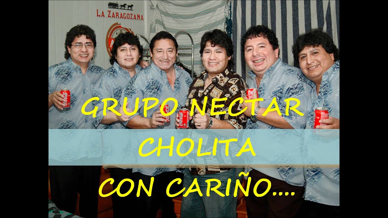 GRUPO NECTAR CHOLITA